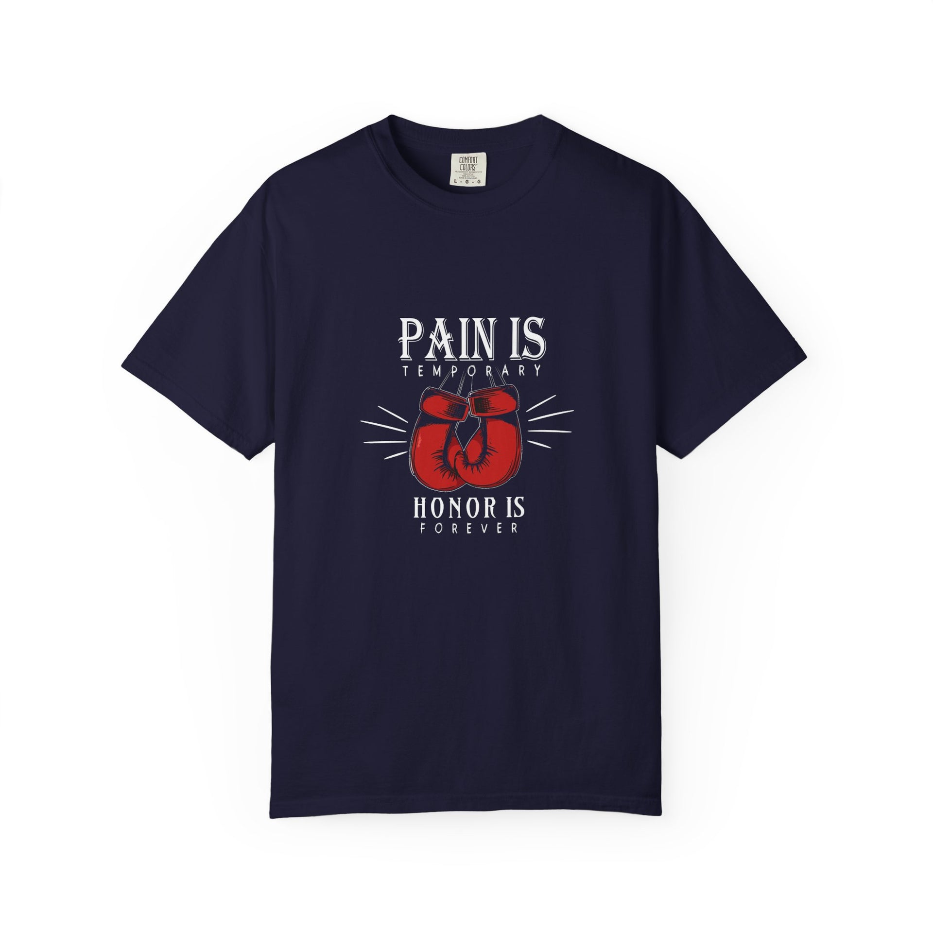 Boxing Gloves T-Shirt — "Pain is Temporary, Honor is Forever" Motivational Tee