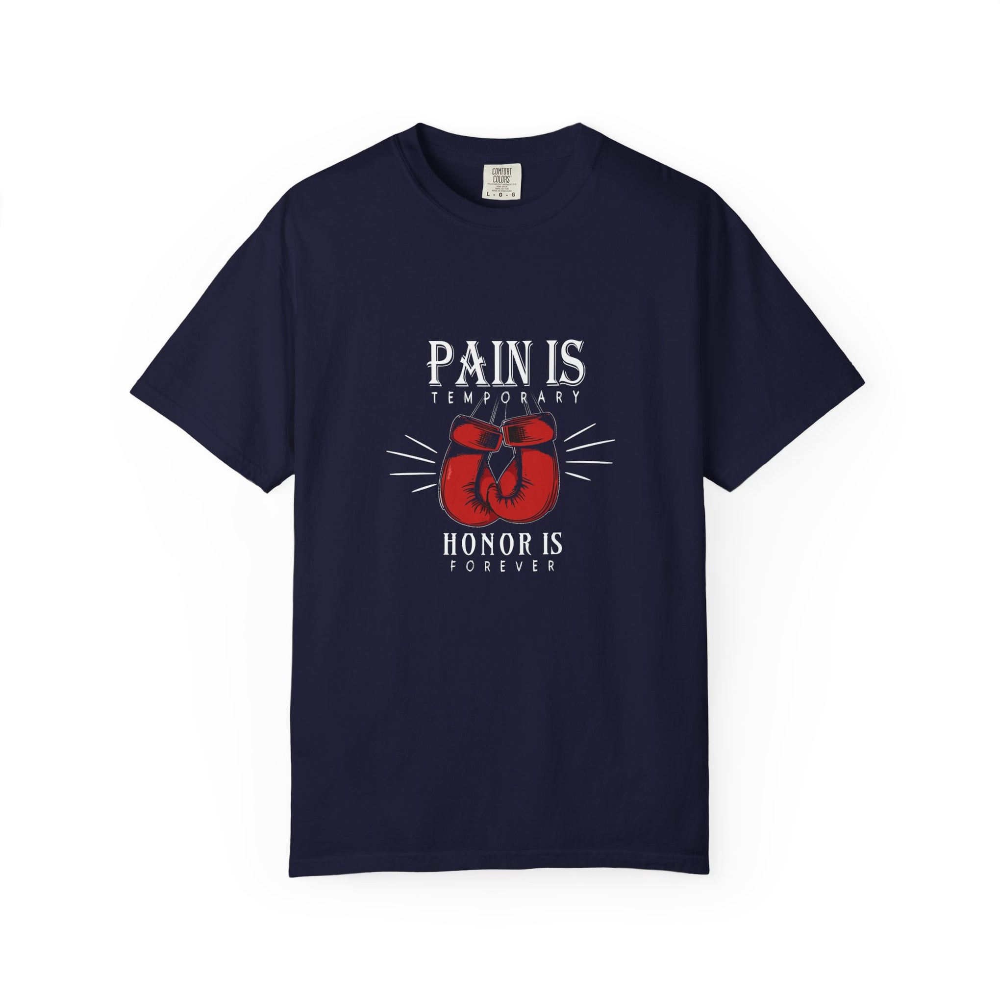 Boxing Gloves T-Shirt — "Pain is Temporary, Honor is Forever" Motivational Tee