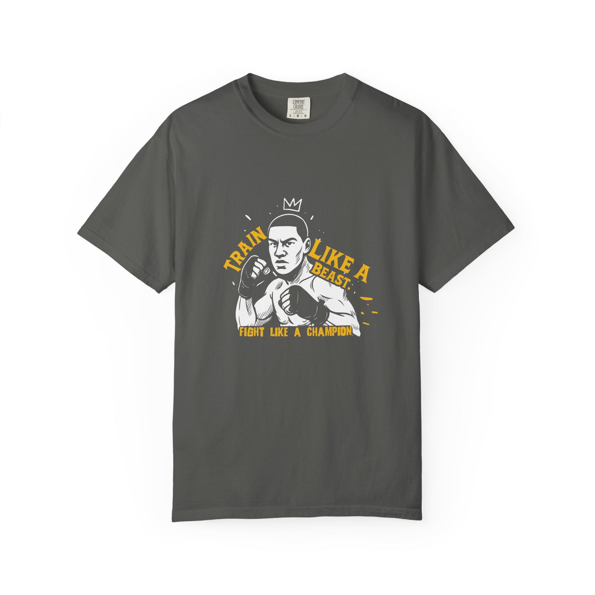 Train Like A Beast T-Shirt — "Fight Like A Champion"