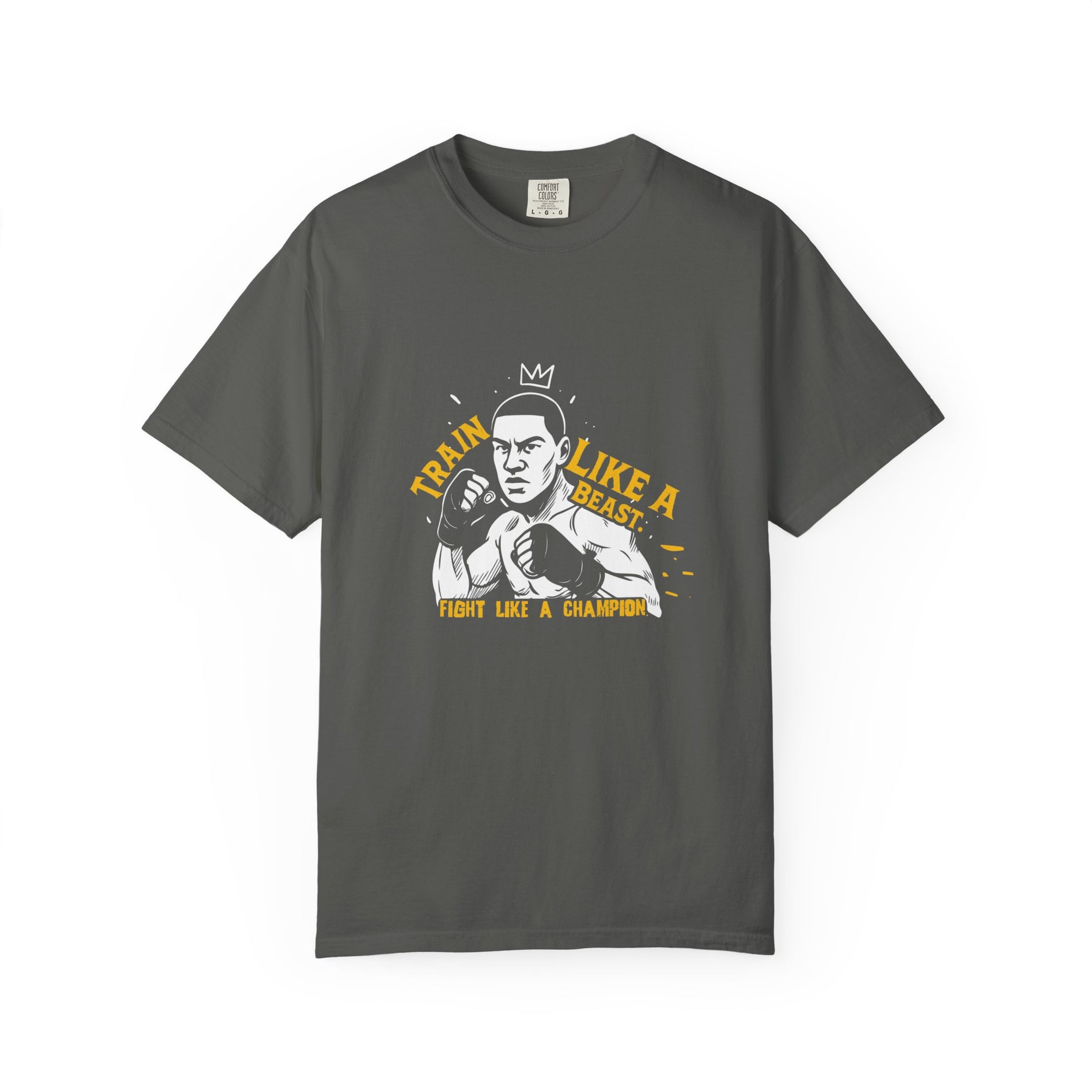 Train Like A Beast T-Shirt — "Fight Like A Champion"