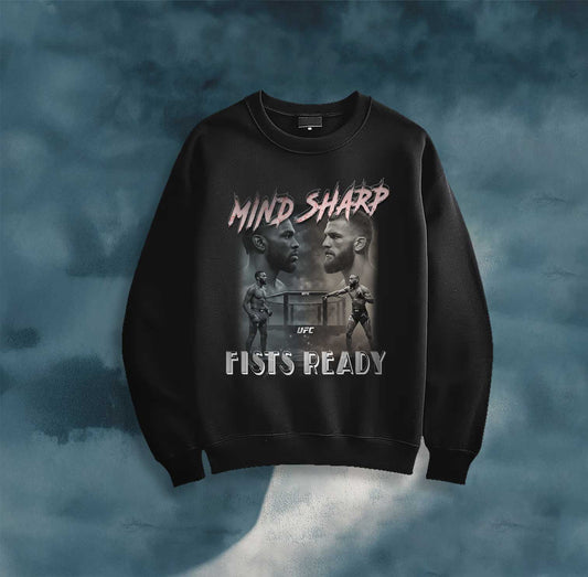 Crewneck Sweatshirt — Mind Sharp Fists Ready UFC Fight Graphic