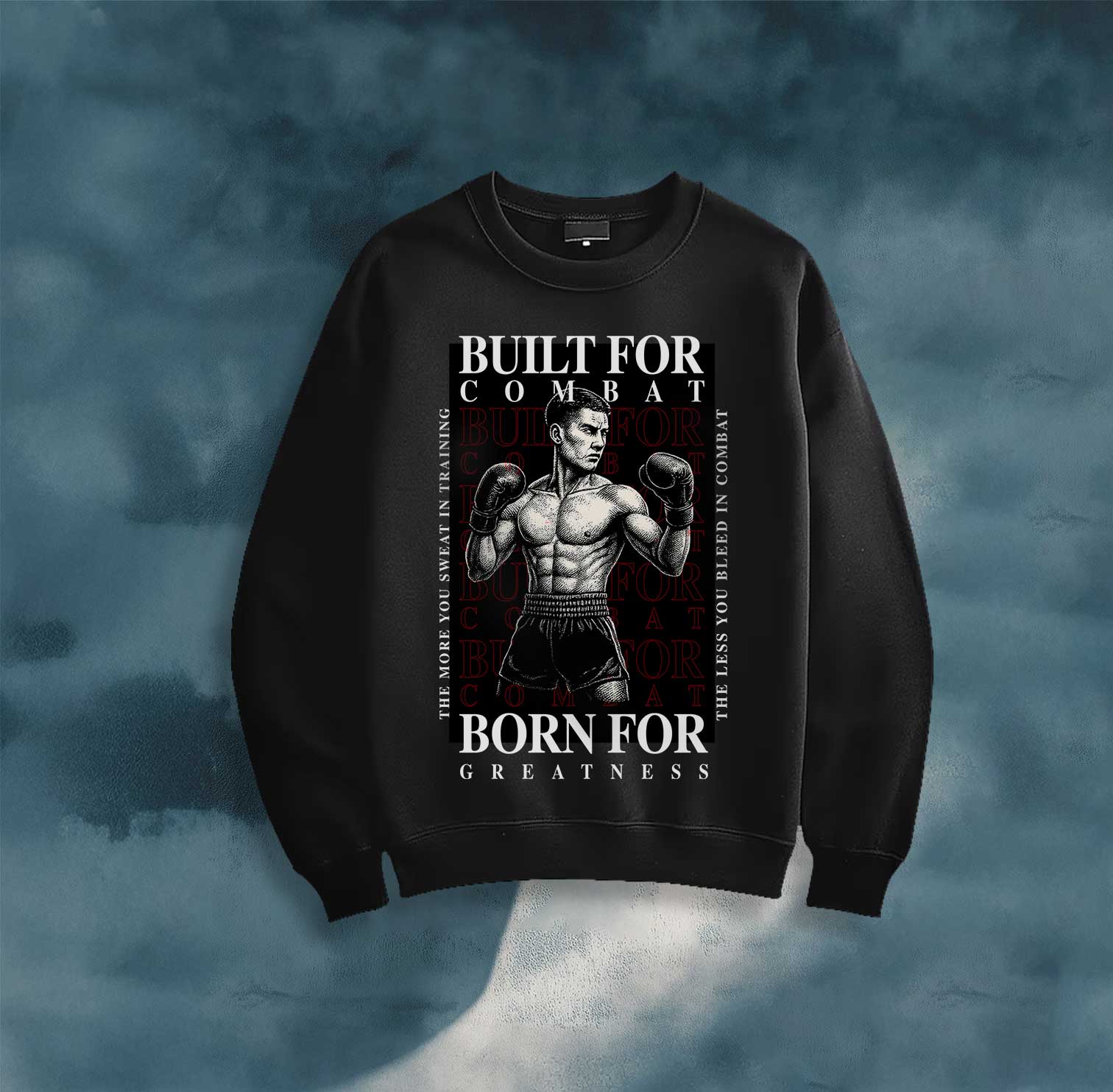 Sweatshirt — "Built for Combat, Born for Glory" Boxing Graphic Crewneck